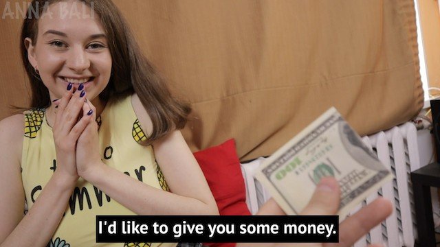 Anna Bali, Anna Sibster: Why should I give you this money? -You'll see.