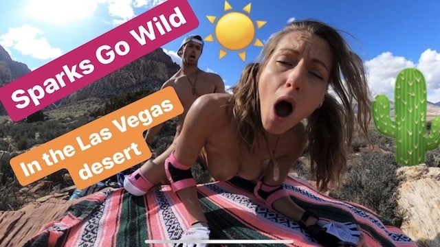 Sparks Go Wild, Shane Sparks, Miss Stacy: Hiking and Fucking in public near Las Vegas